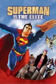 Nonton Superman vs. The Elite 2012