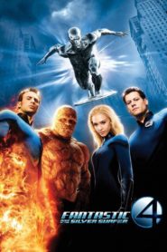 Nonton Fantastic 4: Rise of the Silver Surfer 2007