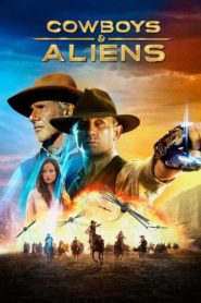 Nonton Cowboys & Aliens 2011