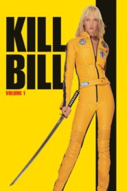 Nonton Kill Bill: Vol.1 2003