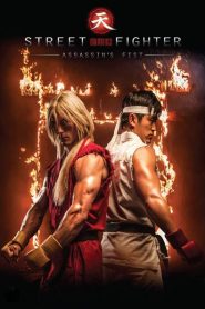 Nonton Street Fighter: Assassin’s Fist 2014