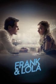 Nonton Frank &#038; Lola 2016