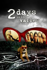 Nonton 2 Days in the Valley 1996