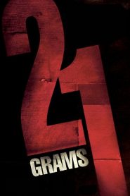 Nonton 21 Grams 2003