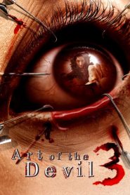 Nonton Art of the Devil 3 2008