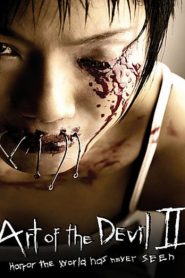 Nonton Art of the Devil 2 2005