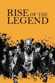 Nonton Rise of the Legend 2014
