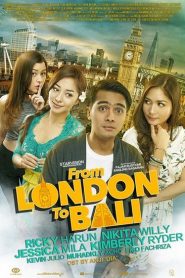 Nonton From London to Bali