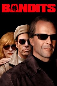 Nonton Bandits 2001