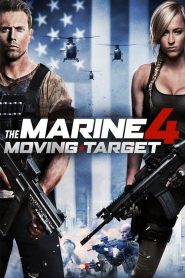 Nonton The Marine 4: Moving Target 2015