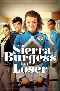 Nonton Sierra Burgess Is a Loser 2018