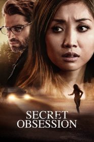 Nonton Secret Obsession 2019