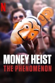 Nonton Money Heist: The Phenomenon 2020