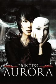 Nonton Princess Aurora 2005