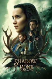 Nonton Shadow and Bone