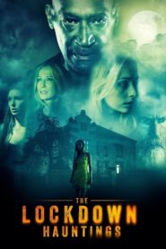 Nonton The Lockdown Hauntings