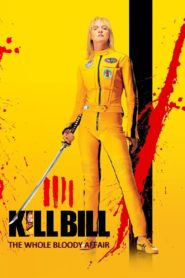 Nonton Kill Bill: The Whole Bloody Affair 2011