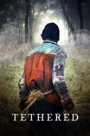 Nonton Tethered 2022
