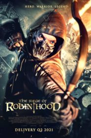 Nonton The Siege of Robin Hood 2022