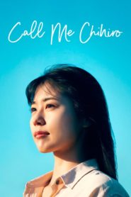Nonton Call Me Chihiro 2023