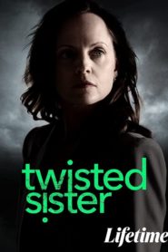 Nonton Twisted Sister 2023
