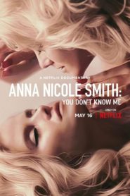 Nonton Anna Nicole Smith: You Don’t Know Me 2023