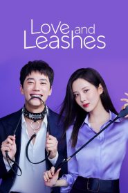 Nonton Love and Leashes 2022
