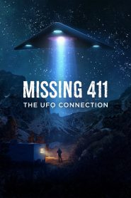 Nonton Missing 411: The U.F.O. Connection 2022