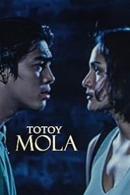 Nonton Totoy Mola 1997