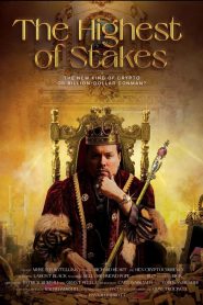 Nonton The Highest of Stakes 2023