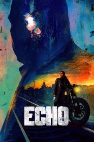 Nonton Echo 2024