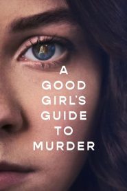 A Good Girl’s Guide to Murder: Season 1