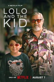 Nonton Lolo and the Kid 2024