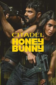 Nonton Citadel Honey Bunny 2024