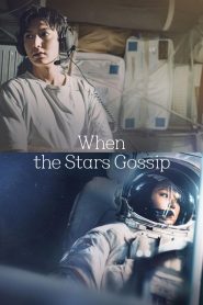 Nonton When the Stars Gossip 2025