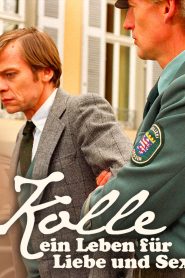Nonton Kolle – Ein Leben für Liebe und Sex 2002