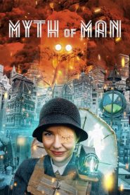 Nonton Myth of Man 2025