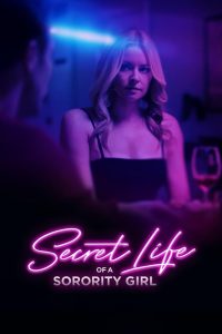 Nonton Secret Life of a Sorority Girl 2024
