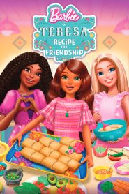 Nonton Barbie & Teresa: Recipe for Friendship 2025