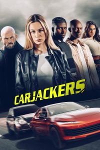Nonton Carjackers 2025