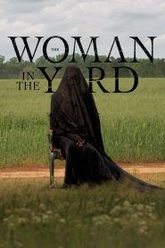 Nonton The Woman in the Yard 2025