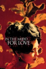 Nonton In the Mood for Love 2000