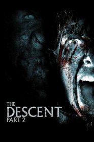 Nonton The Descent: Part 2 2009