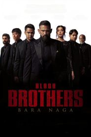 Nonton Blood Brothers: Bara Naga 2025