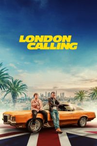 Nonton London Calling 2025