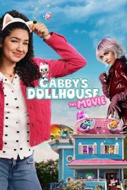 Nonton Gabby’s Dollhouse: The Movie 2025