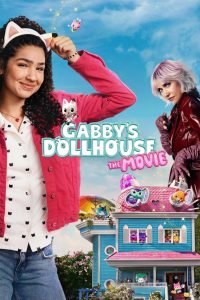 Nonton Gabby’s Dollhouse: The Movie 2025