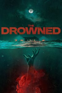 Nonton The Drowned 2025