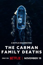 Nonton The Carman Family Deaths 2025