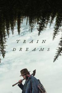 Nonton Train Dreams 2025